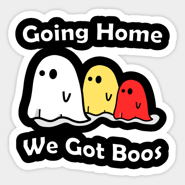 Going Home We Got Boos Sticker by AllThingsCutie